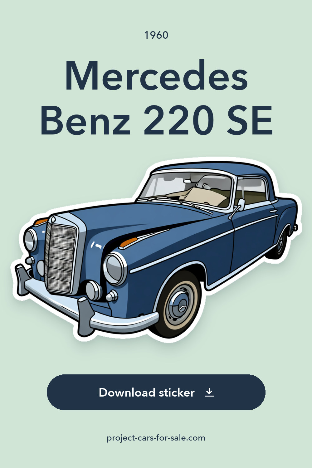 1960 Mercedes Benz 220 SE sticker preview