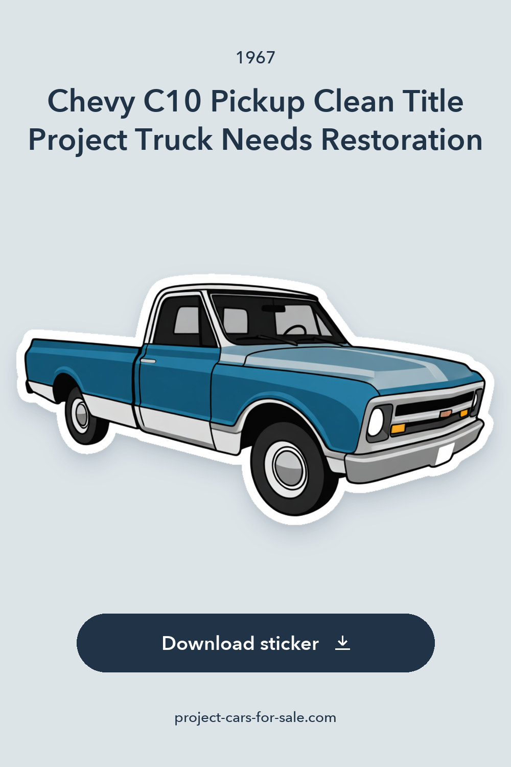 1967 Chevy C10 Pickup Clean Title Project Truck Needs Restoration sticker preview